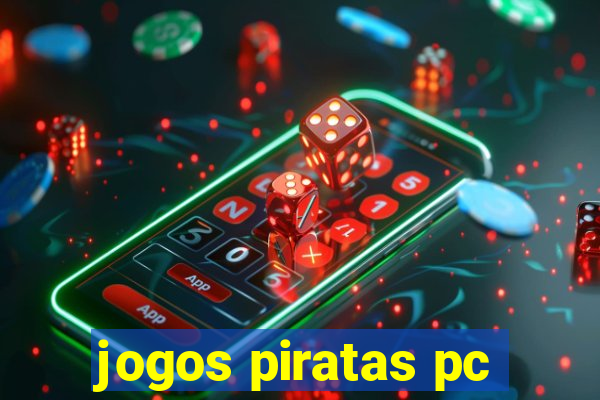 jogos piratas pc